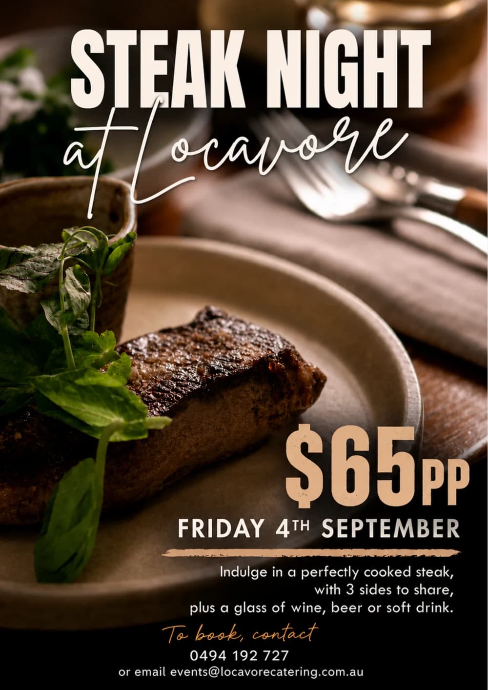 Steak Night at Locavore flyer — $65 per person, Friday 4th September